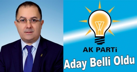 AK PARTİ'DE İLÇE BAŞKAN ADAYI MUSTAFA HÜNER ÖZAY OLDU